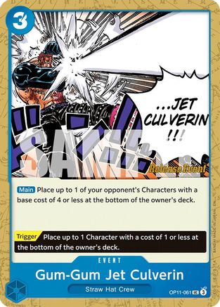 Gum-Gum Jet Culverin (OP11-061)  [A Fist of Divine Speed Release Event Cards]